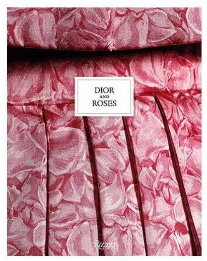 Dior and Roses